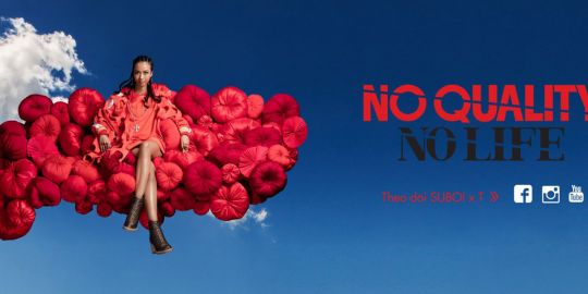 “NO QUALITY. NO LIFE.” giới thiệu đại sứ thương hiệu của dự án “NO QUALITY. NO LIFE.” giới thiệu đại sứ thương hiệu của dự án