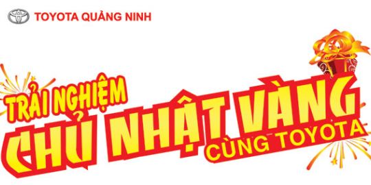 Trải nghiệm ''Chủ Nhật Vàng'' cùng Toyota Trải nghiệm ''Chủ Nhật Vàng'' cùng Toyota